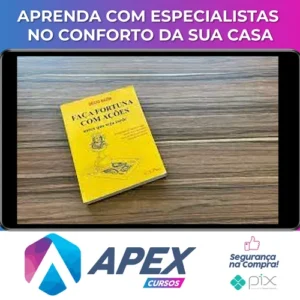 Faça Fortuna Com Ações - Décio Bazin