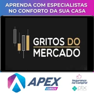 Gritos do Mercado - Gustavo Cuencas (Canal de Alta)