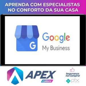 Google My Business Optimization to Get More Clients Today - SkillShare [INGLÊS]