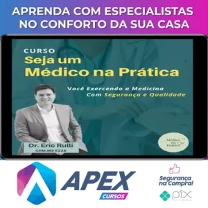Seja um Médico na Prática - Eric Rulli