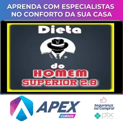 Dieta do Homem Superior 2.0 - Marcela Muniz