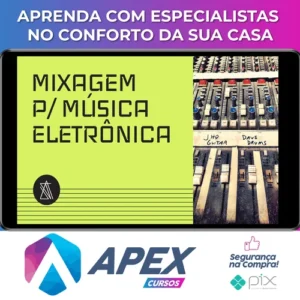 Mixagem para Música Eletrônica - André Salata