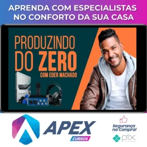 Produzindo do Zero - Eder Machado