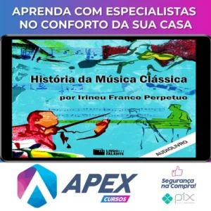 História da Música Clássica - Irineu Franco Perpetuo