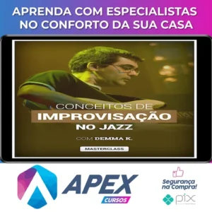 Masterclass Conceitos de Improvisação no Jazz - Demma K