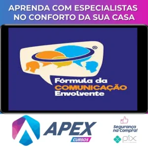 Fórmula da Comunicação Envolvente - Marcio Seixas