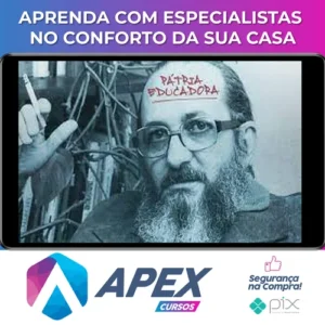 Desconstruindo Paulo Freire - Brasil Paralelo