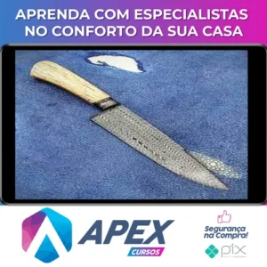 Curso de Aço Damasco - Gilson Bortolini