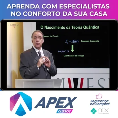UNIVESP: Curso de Física quântica - Gil da Costa