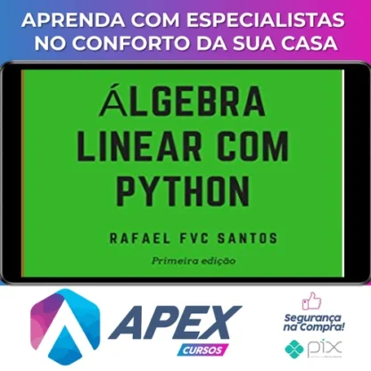 Álgebra Linear com Python - Rafael F.V.C. Santos