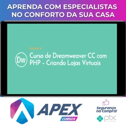 Curso de Dreamweaver Cc com Php: Criando Lojas Virtuais - Denilson Bonatti