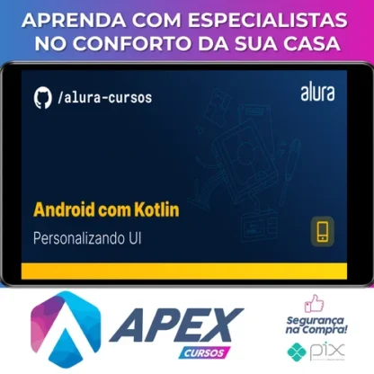 Android com Kotlin III: Outras Técnicas - Alura