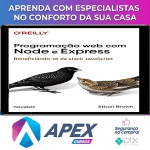 Programação Web com Node e Express: Beneficiando-Se da Stack Javascript - Ethan Brown