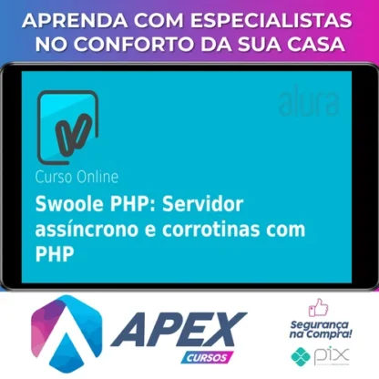 Swoole PHP: Servidor Assíncrono e Corrotinas com PHP - ALURA