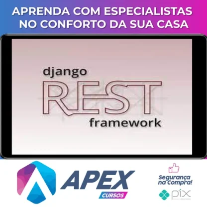 Crie Apis Rest com Python e Django Rest Framework - Geek University