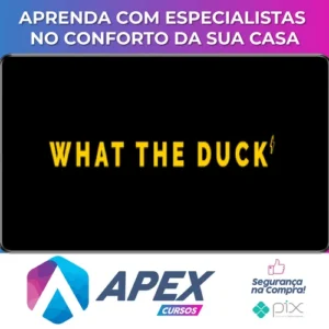 What The Duck - Efeito Orna - Irmãs Alcântara