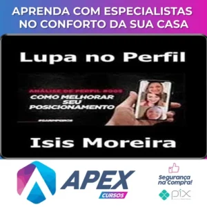Lupa no Perfil - Isis Moreira