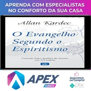O Evangelho Segundo o Espiritismo - Allan Kardec