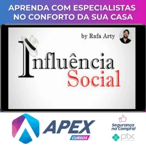 Influência Social - Rafael Arty