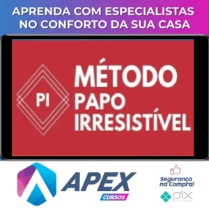 Método Papo Irresistível 2.0 - Papo de Hétero