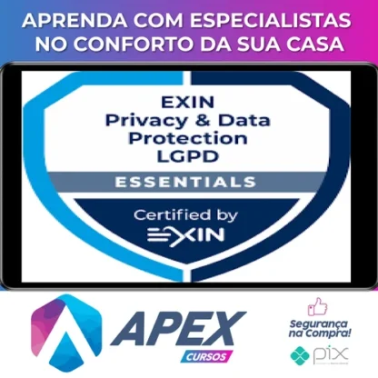EXIN PDPE Essentials: Lei Geral de Proteção de Dados LGPD - Carlos Machado
