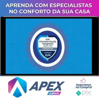 ISO 27001: Curso completo para certificação EXIN ISFS - Cláudio Dodt