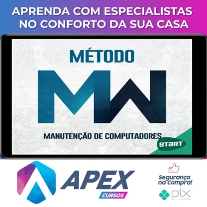 Método MW: Montagem e Manutenção - Miguel Wilbert