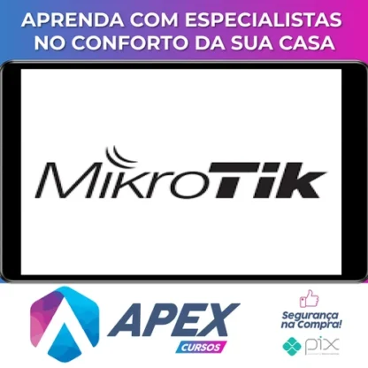 MikroTik para Iniciantes Configuração na Prática - Paulo Oliveira
