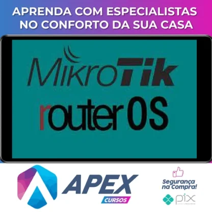 Curso Completo de Mikrotik RouterOS! Do Simples ao Avançado! - Vitor Mazuco