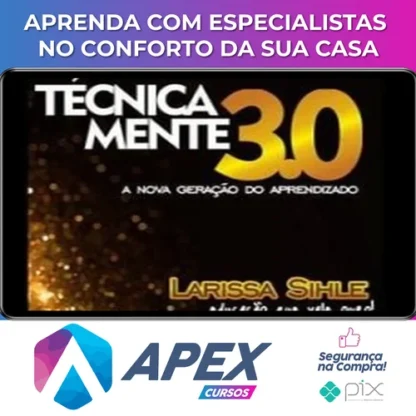 Mentoria Tecnicamente 3.0: Lives - Larissa Sihle