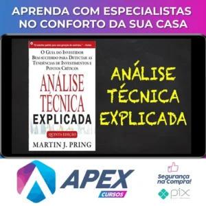 Análise Técnica Explicada - Martin J Pring