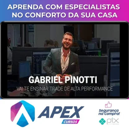 Trader de Alta Performance - Gabriel Pinotti