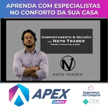 Comportamento e Decisão - Neto Trader