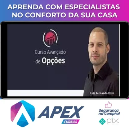 Curso Avançado de Opções - Luiz Fernando Roxo