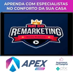 Rei Do Remarketing - Micha Menezes