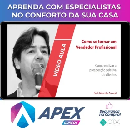 Como Se Tornar um Vendedor Profissional - Marcelo Amaral