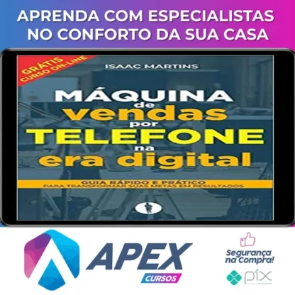 Vendas por Telefone na Era Digital - Isaac Martins
