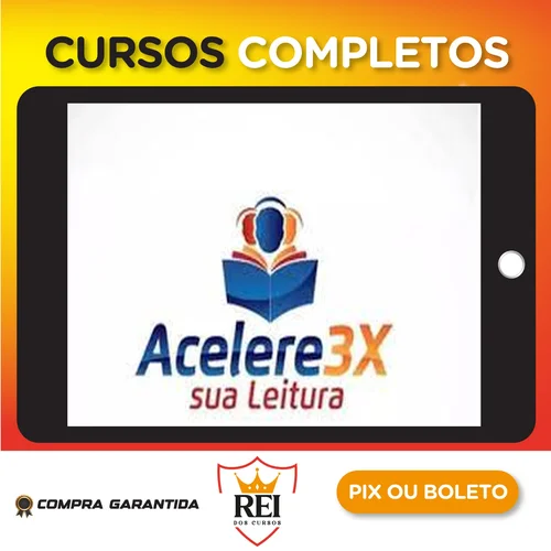 Acelere 3X a Sua Leitura - Ana Lopes