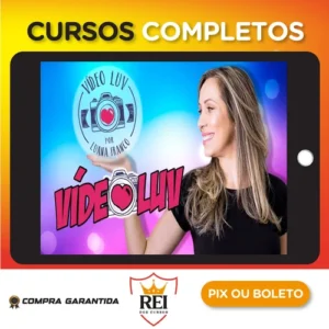 Curso Video Luv - Luana Franco