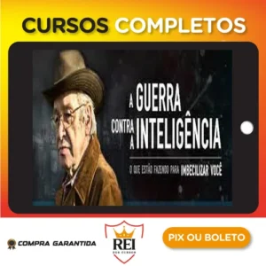 A Guerra Contra a Inteligência - Olavo de Carvalho