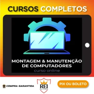 Montagem e Manutenção de Computadores - Marcos Fortes