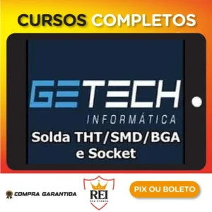 Solda Tht/Smd/Bga e Socket - Getech