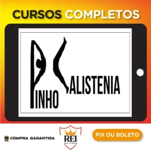 Curso de Calistenia - Pinho Júnio