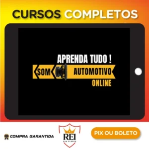 Aprenda Tudo Som Automotivo Online - Marcio Low Bass