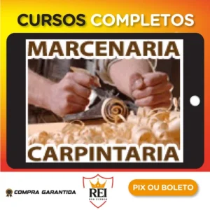 Curso Completo de Marcenaria e Carpintaria - Minas Mega Cursos Online