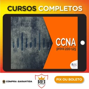 Treinamento CCNA R&S: Exame 200-125 (Atualizado Novo Exame) - Gustavo Kalau